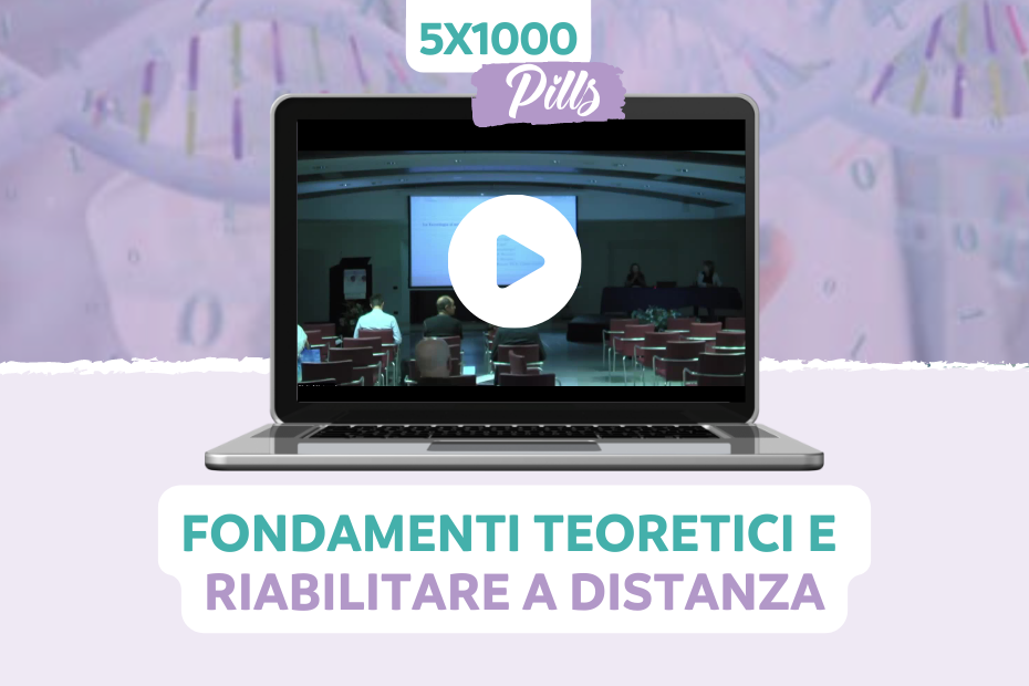 Fondamenti teoretici e riabilitare a distanza