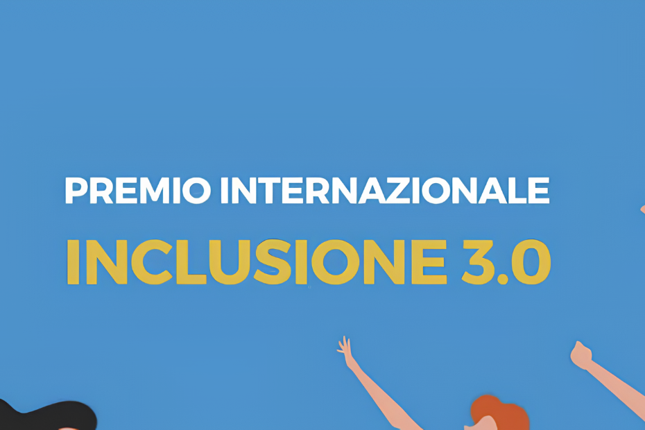 Premio internazionale inclusione 3.0